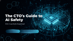 Technical graphic showing a glowing computer chip with the text The CTO Guide to AI Safety RAG Guardrails Explained.